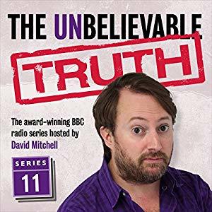 The Unbelievable Truth: Series 11 (Audible Audio)