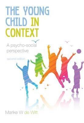 The Young Child In Context (A psycho-social perspective)