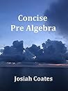 Concise Pre Algeb...