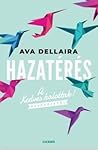 Hazatérés by Ava Dellaira