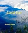 Liquid Eyes