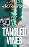 Tangled Vines by Megan Mayfair