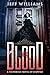Blood: A Victorian Novel of...