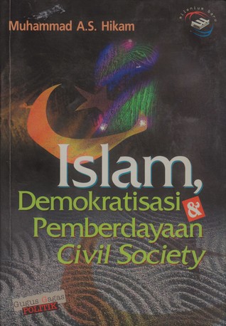 Islam, Demokratisasi & Pemberdayaan Civil Society