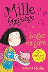 Mille Møgunge - bager en gave by Joanna Nadin