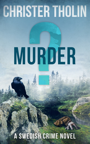 MURDER? (Stockholm Sleuth, #3)