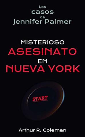 Portada de Misterioso asesinato en Nueva York, de Arthur R. Coleman