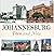 Johannesburg Then and Now