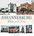 Johannesburg Then and Now
