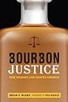 Bourbon Justice: ...