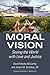 Moral Vision by David Matzko McCarthy