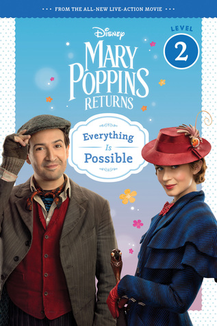Mary Poppins Returns: Everything Is Possible-Leveled Reader (Hardcover)
