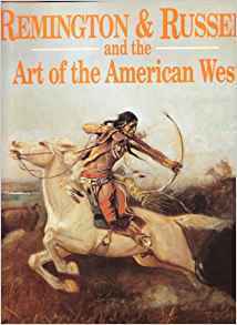 Remington & Russell and the Art of the American West (Hardcover)