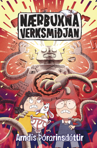 Nærbuxnaverksmiðjan (Nærbuxnaverksmiðjan, #1)