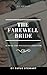 The farewell bride : A prid...