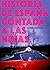 Historia de España contada ...
