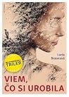 Viem, čo si urobila
