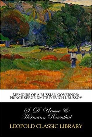 Memoirs of a Russian Governor, Prince Serge Dmitriyevich Urussov: The Kishinev pogrom
