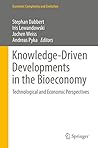 Knowledge-Driven Developments in the Bioeconomy: Technological and Economic Perspectives (Economic Complexity and Evolution)