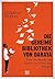 Die geheime Bibliothek von Daraya: Über die Macht der Bücher in Zeiten des Krieges