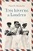Tres hiverns a Londres by Fúlvia Nicolàs Tolosa