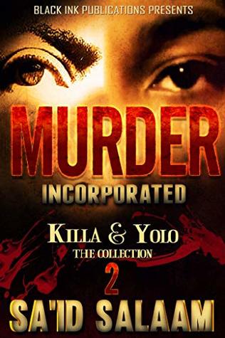 Murder Inc. 2: Killa/Yolo series (Kindle Edition)