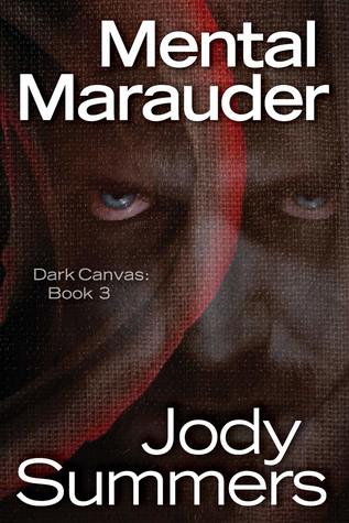 Mental Marauder (Dark Canvas, # 3)