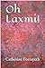 Oh Laxmi!