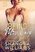 Being Mrs. Cane (Cane, #3.5)