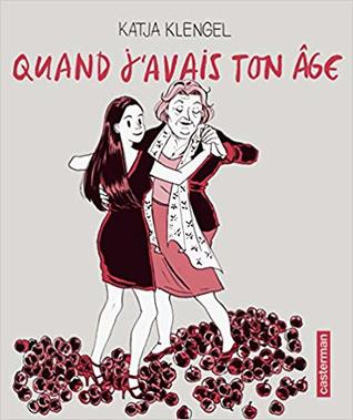 QUAND J’AVAIS TON ÂGE
