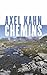 Chemins by Axel Kahn