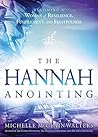 The Hannah Anoint...