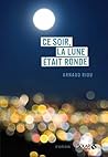 Ce soir, la lune ...