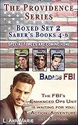 The Providence Series Boxed Set 2: Action, Adventure and Honor. Military/FBI Badass is Home. Books 4-6
