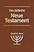 Das jüdische Neue Testament