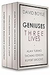 Geniuses: Three L...