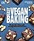 Easy Vegan Baking: 80 Easy ...
