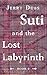 Suti and the Lost Labyrinth...