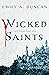 Wicked Saints (Something Da...