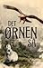 Det ørnen så