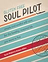 Gluten Free Soul Pilot by Jet Widick