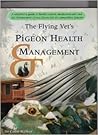 The Flying Vet's Pigeon Health Management