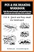 Pen and Ink Drawing Workbook Vol 6: Drawing Quick and Easy Pen & Ink Landscapes (Pen and Ink Workbooks)