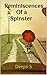 Reminiscences Of a Spinster by Deepti S