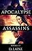 Apocalypse Assassins by D. Laine
