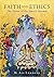Faith and Ethics: The Visio...