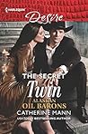 The Secret Twin (Alaskan Oil Barons #8) The Secret Twin (Alaskan Oil Barons #8)