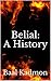 Belial: A History