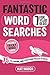 Fantastic Wordsearches for ...