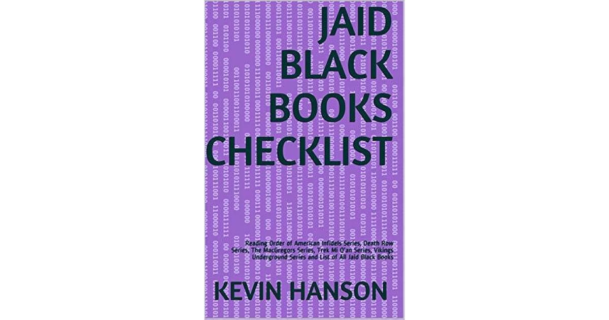 Jaid Black Books Checklist Reading Order of American Infidels Series, Death Row Series, The